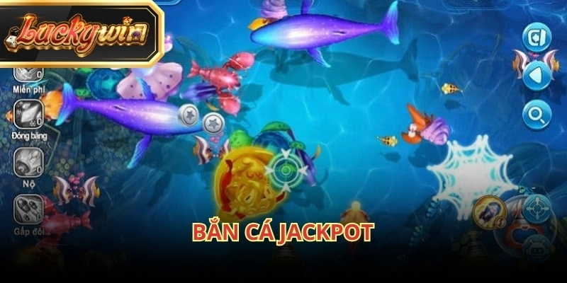 Tham gia bắn cá Luckywin Jackpot và thử sức với phần thưởng giá trị cao