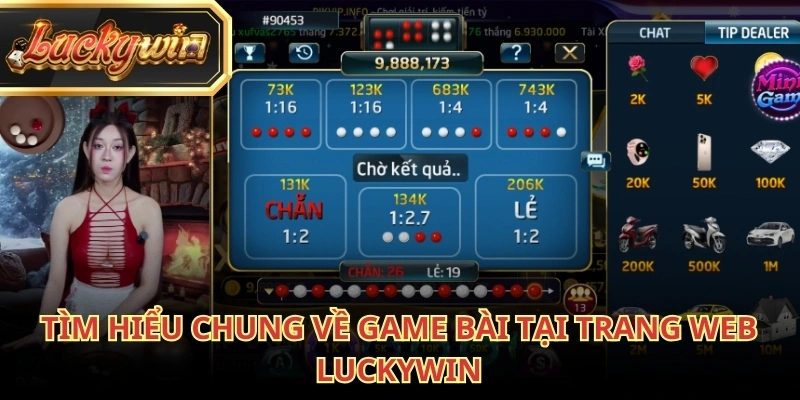 Game bài Luckywin quy tụ nhiều trò chơi quen thuộc với người Việt