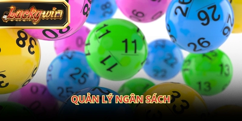 Quản lý ngân sách tham gia là bước cần thiết khi trải nghiệm soi cầu lô